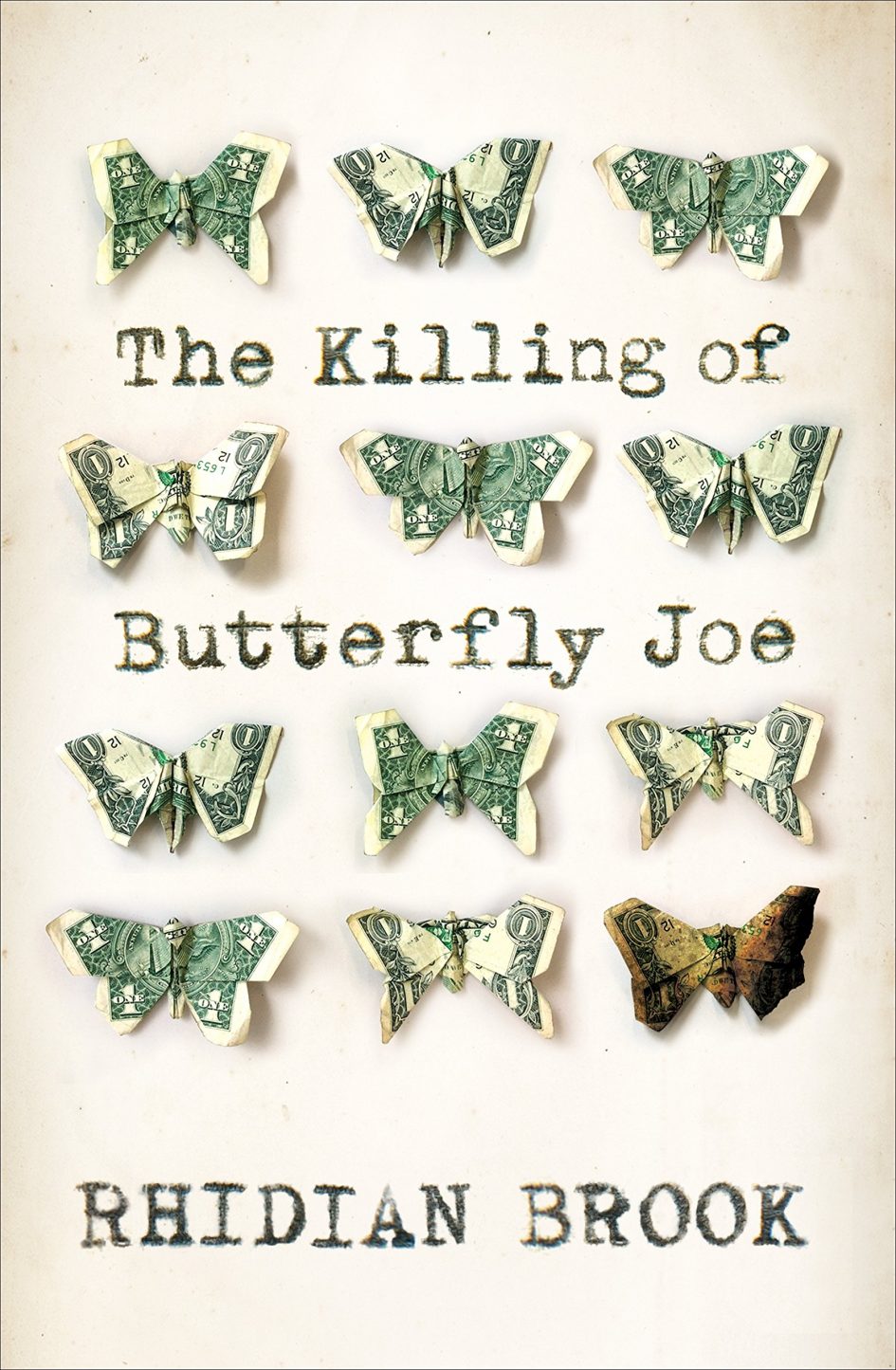 The Killing of Butterfly Joe Rhidian Brook